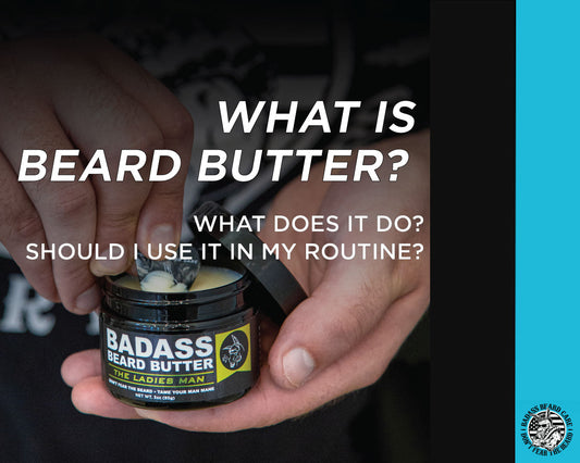 What Is Beard Butter & What Does It Do?